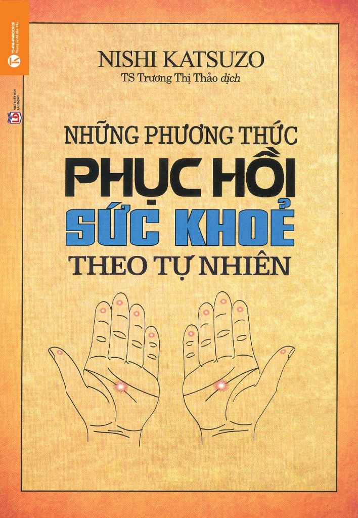 sach nhung phuong phap phuc hoi suc khoe theo tu nhien 8 cuốn sách hay về sức khỏe giúp bạn xây dựng lối sống lành mạnh và khoa học