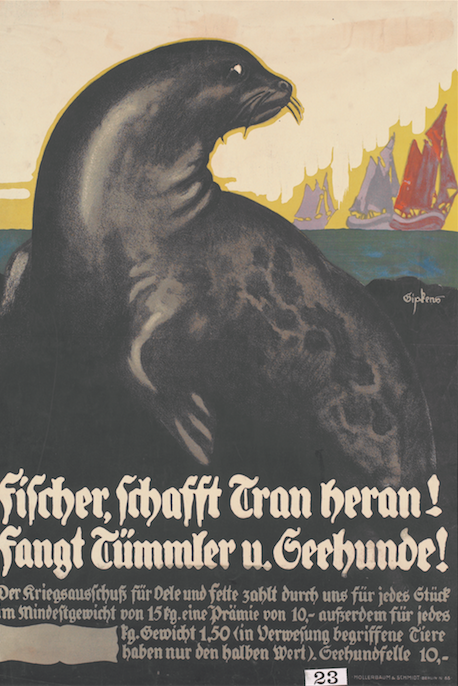 Tấm áp phích của Đức kêu gọi ngư dân đánh bắt cá heo và hải cẩu để lấy dầu. Nước Anh kiểm soát ngành công nghiệp cá voi trong Chiến tranh Thế giới thứ nhất dẫn đến tình trạng thiếu dầu tại Đức và Áo–Hung.