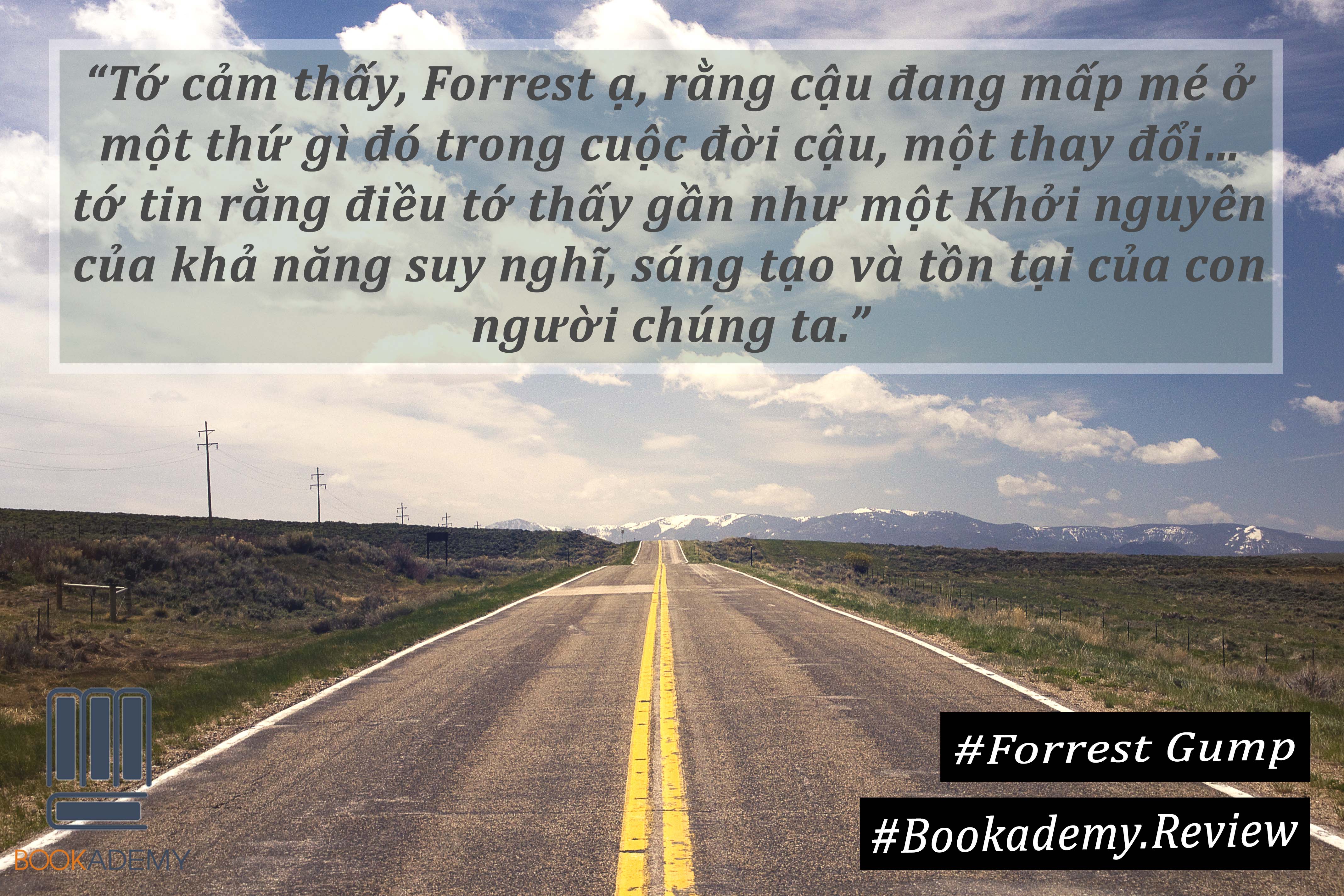 188af0f0 2b70 11e8 acaa 56c566ee3692 [Bookademy] Review Sách &quotForrest Gump&quot: Anh Hùng Hay Phản Anh Hùng - YBOX