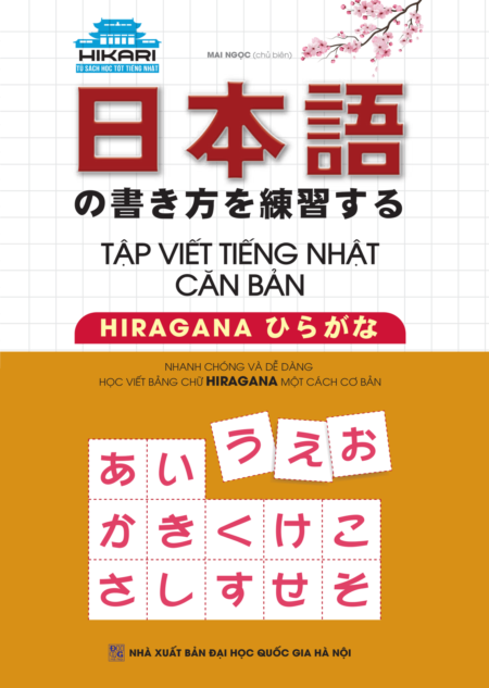 9 cuốn sách dạy tiếng Nhật dễ nhìn, dễ hiểu sach tap viet tieng nhat can ban hiragana 9 cuốn sách dạy tiếng Nhật dễ nhìn, dễ hiểu