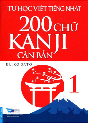 9 cuốn sách dạy tiếng Nhật dễ nhìn, dễ hiểu sach tu hoc viet tieng nhat 200 chu kanji 9 cuốn sách dạy tiếng Nhật dễ nhìn, dễ hiểu