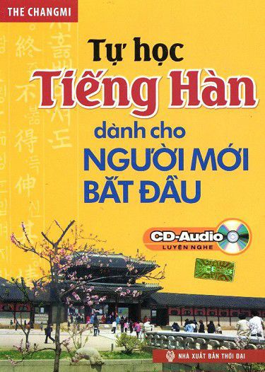sach tu hoc tieng han danh cho nguoi moi bat dau 9 cuốn sách dạy tiếng Hàn Quốc đơn giản, dễ hiểu
