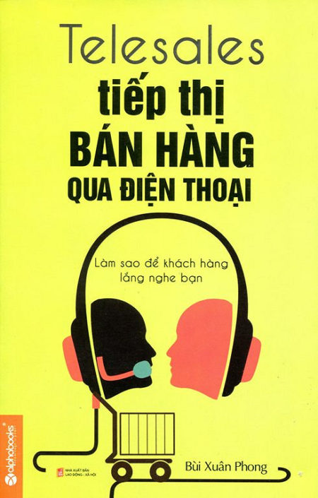 sach telesales tiep thi ban hang qua dien thoai 5 quyển sách hay về bán hàng qua điện thoại (Telesales)