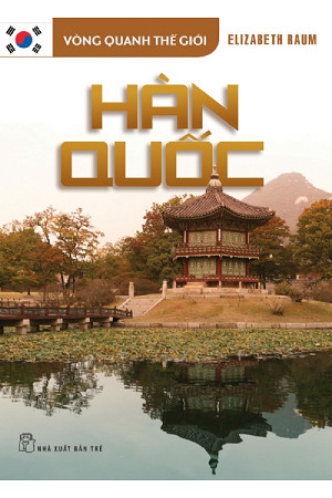 sach vong quanh the gioi han quoc 8 quyển sách hay về Hàn Quốc hữu ích và đầy chân thực