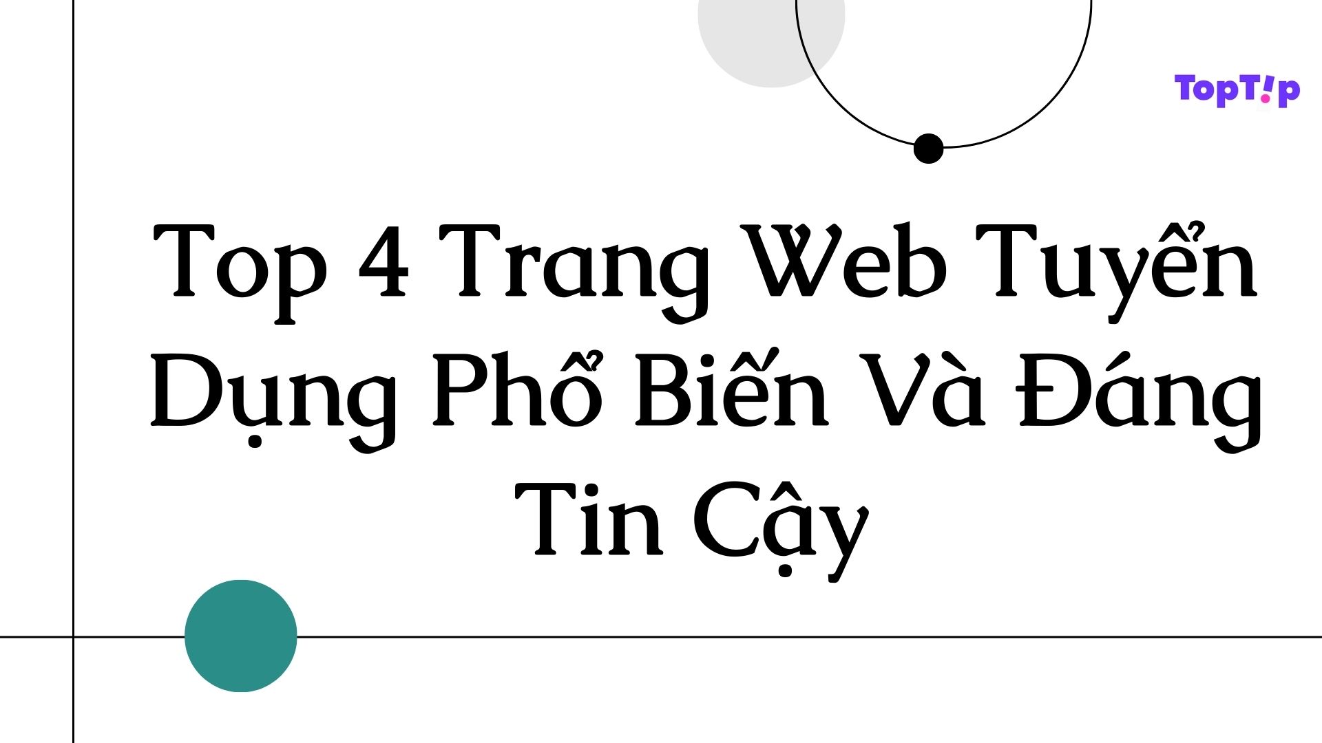 TopTip Top 4 Trang Web Tuyển Dụng Phổ Biến Và Đáng Tin Cậy YBOX