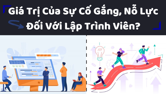 Youth Confessions Giá Trị Của Sự Cố Gắng Nỗ Lực Đối Với Lập Trình