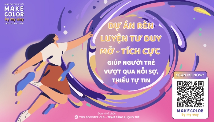 Online Dự Án Rèn Luyện Tư Duy Mở Tích Cực Giúp Người Trẻ Vượt Qua