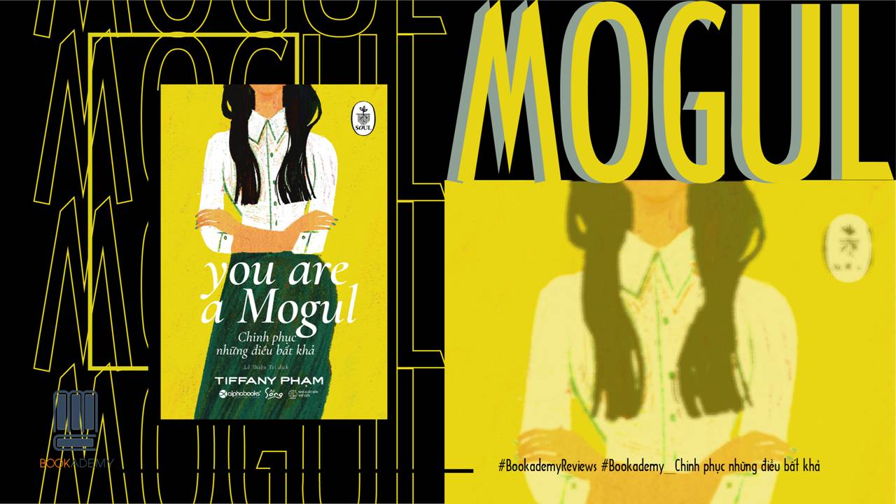 Review Sách] “You Are A Mogul - Chinh Phục Những Điều Bất Khả”: Bạn Là Con  Gái, Thì Sao? - YBOX