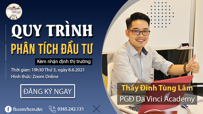 [Online] Khóa Học “Quy Trình Phân Tích Đầu Tư” Của Thầy Đinh Tùng Lâm ...