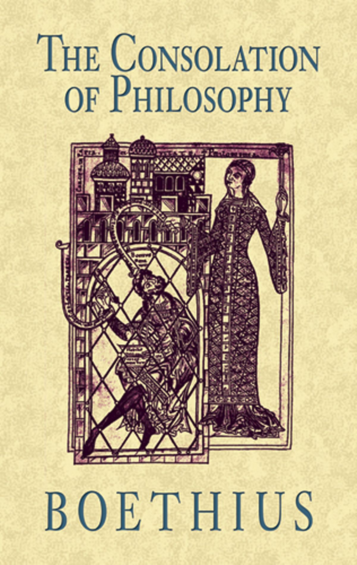 Книга утешение философией. Boethius, Consolations of Philosophy. Утешение философией книга. Утешения философией Боэция.