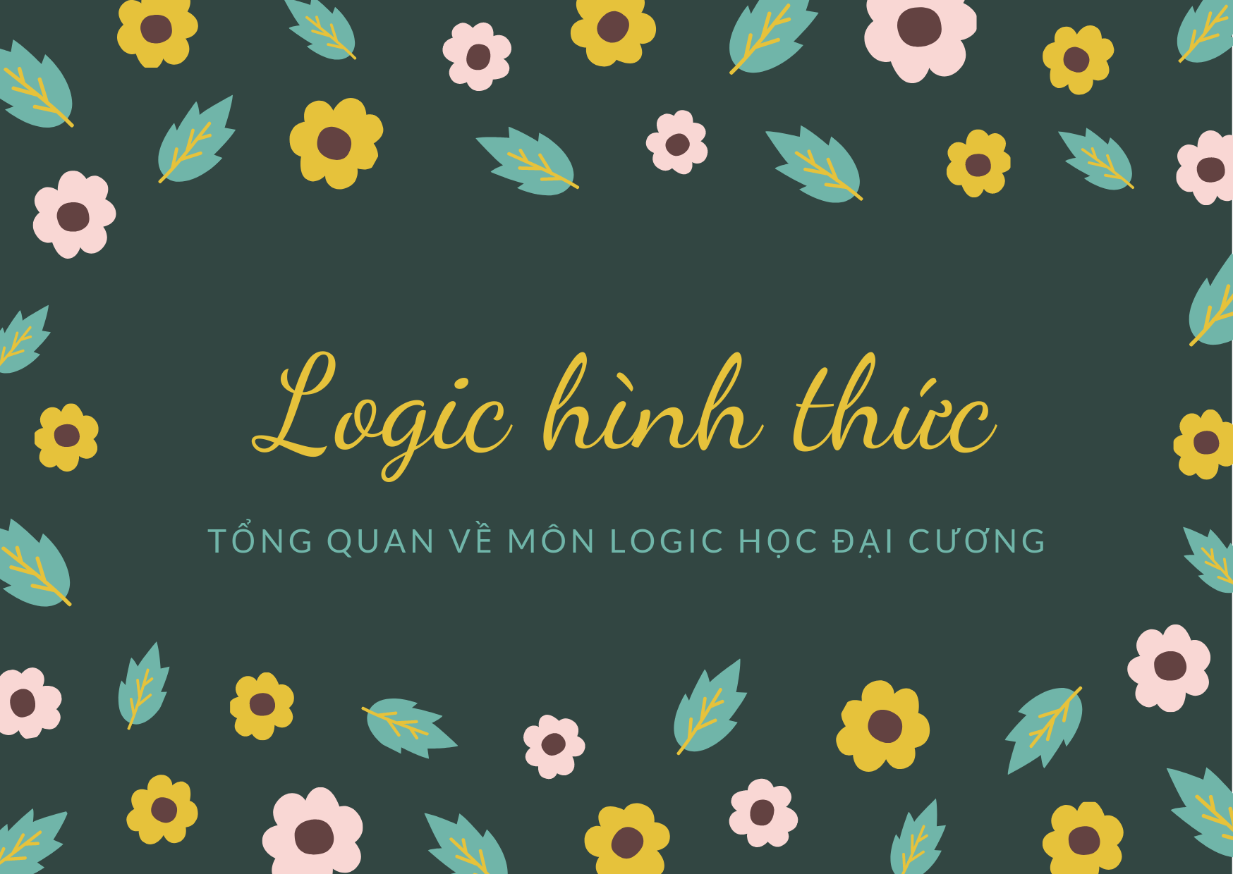 Tổng Quan Về Logic Hình Thức – Logic Học Đại Cương - Ybox