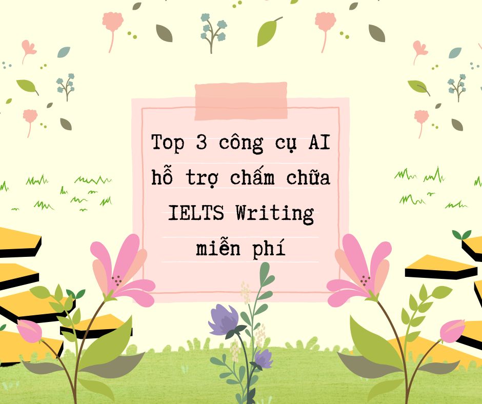 Toptip Top C Ng C Ai H Tr Ch M Ch A Ielts Writing Mi N Ph Ybox